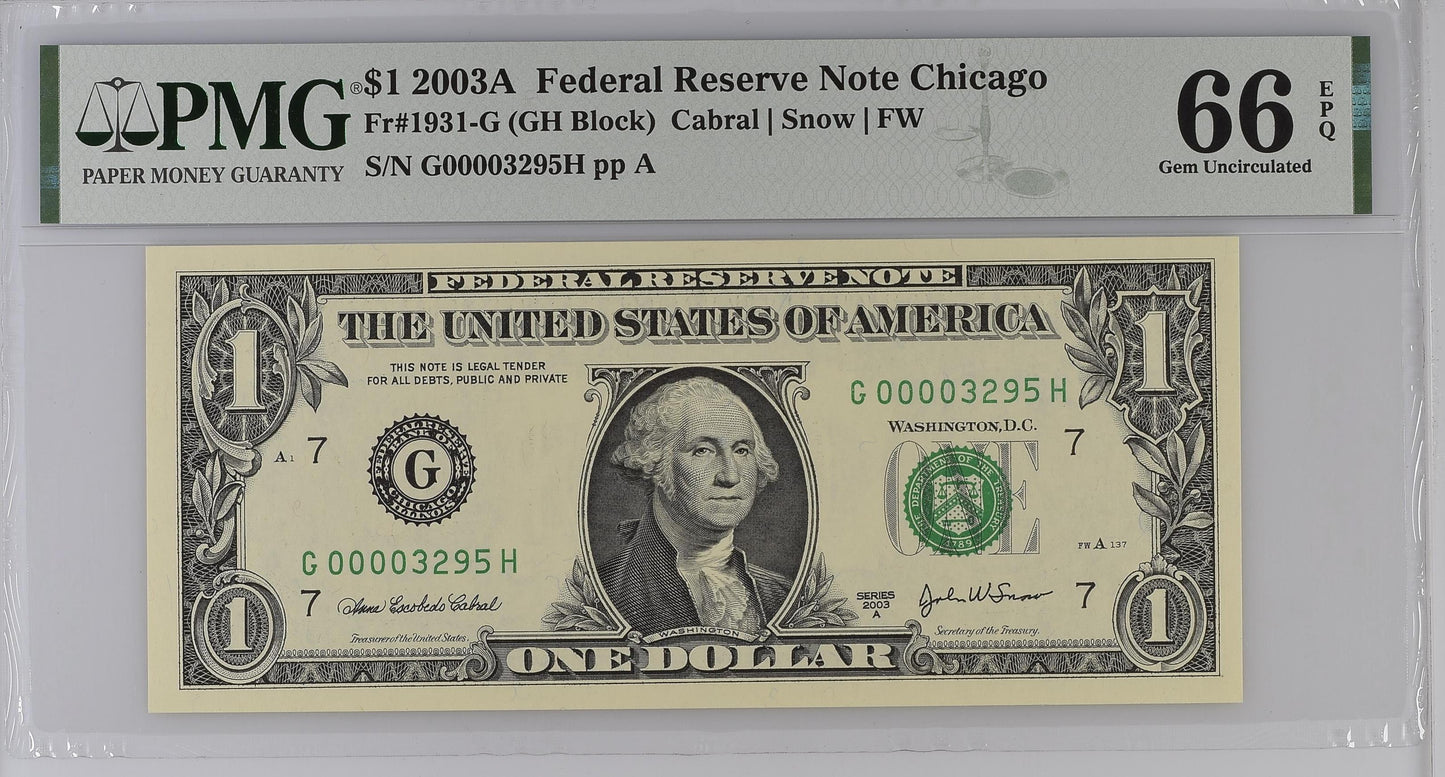 2003 Federal Reserve Note "LOW SERIAL NO". High Grade! PMG Superb Gem 67EPQ