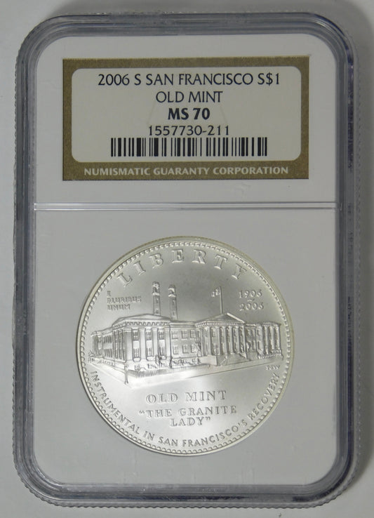 2006 S Commemorative S.F. Old Mint Silver Dollar Top Grade! NGC MS70