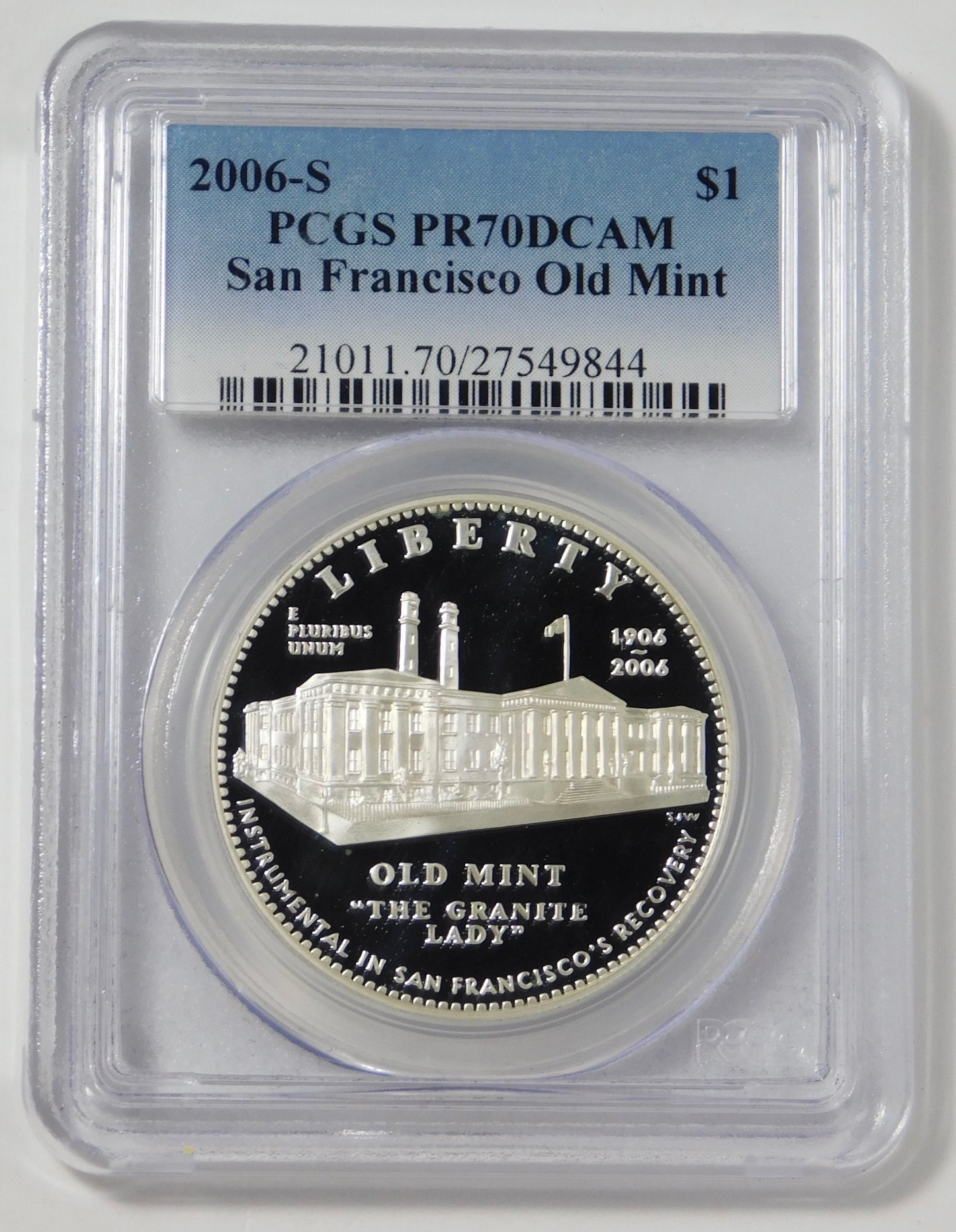 2006 S Commemorative S.F. Old Mint Silver Dollar Top Grade! PCGS PR70 DCAM