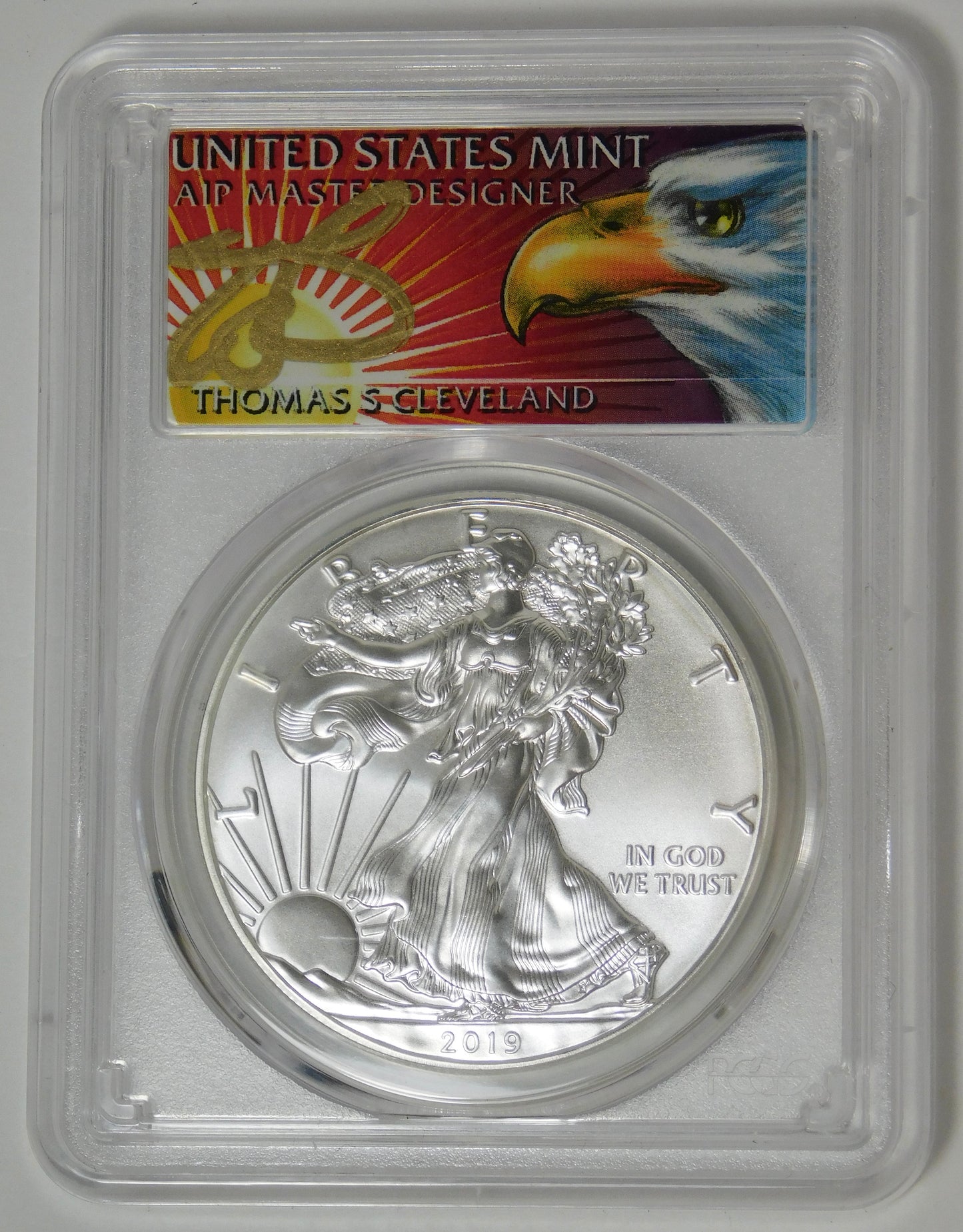 2019 American Silver Eagle "Thomas S Cleveland Signed" PCGS MS70