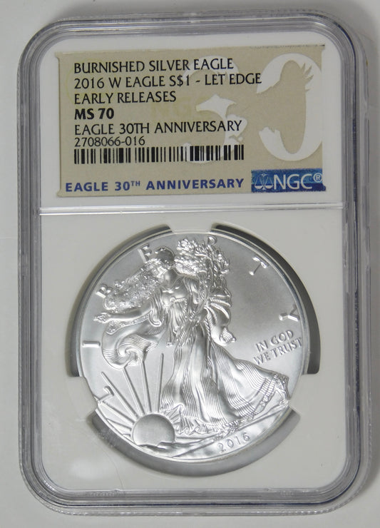 2016 W Burnished Silver Eagle Lettered Edge Early Releases NGC MS70