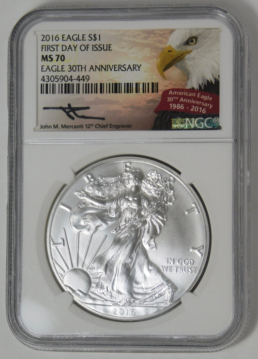 2016 Silver Eagle 30th Anniversary First Day Issue NGC MS70