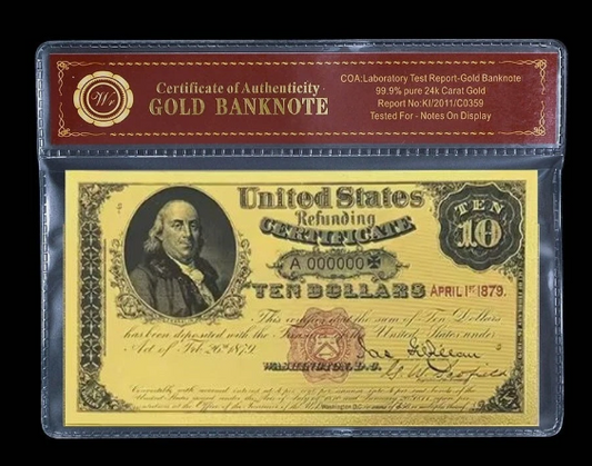 1879 $10 Ten Dollars Refunding Certificate 24K Gold Foil Protective Holder/COA