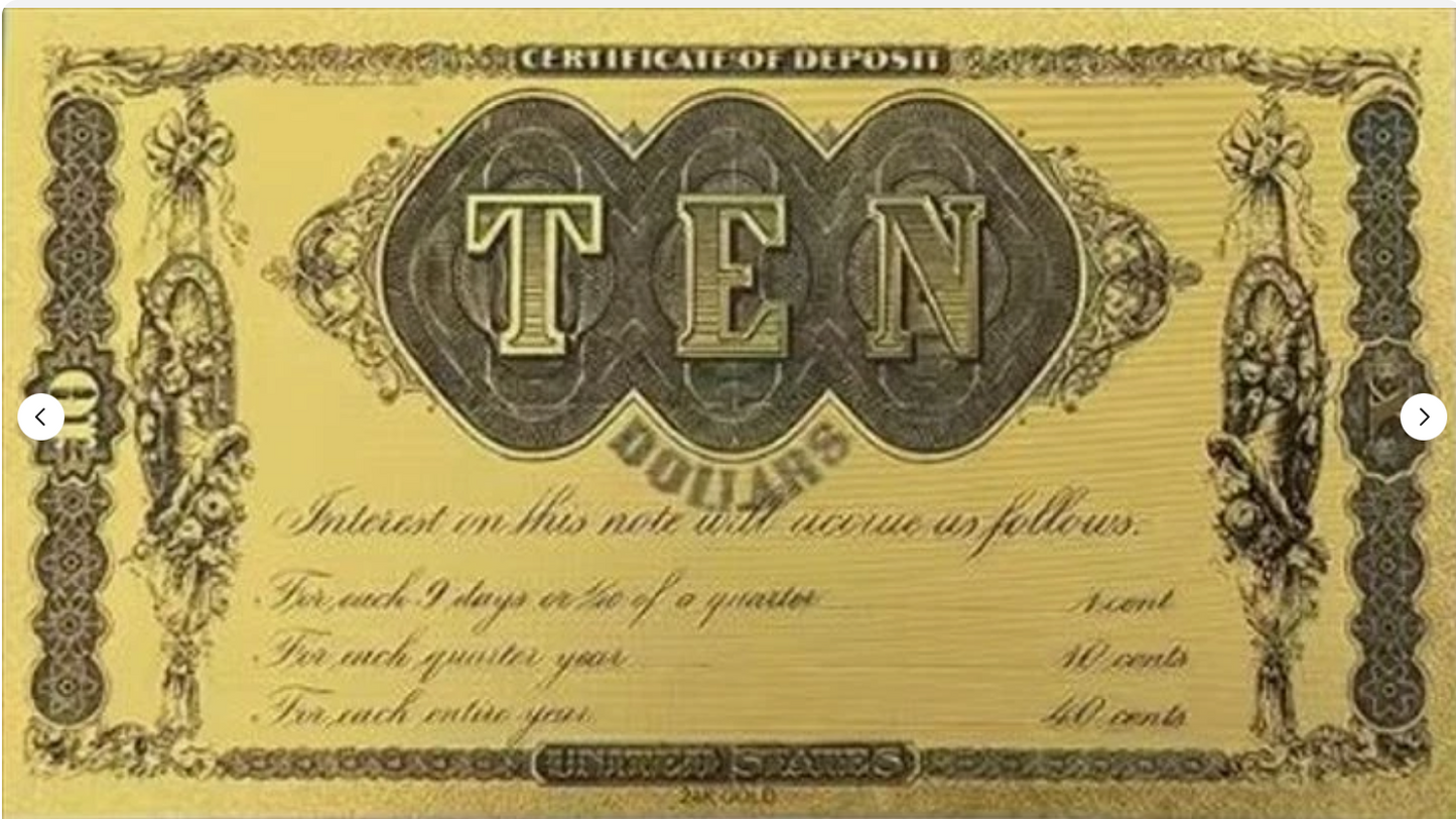 1879 $10 Ten Dollars Refunding Certificate 24K Gold Foil Protective Holder/COA