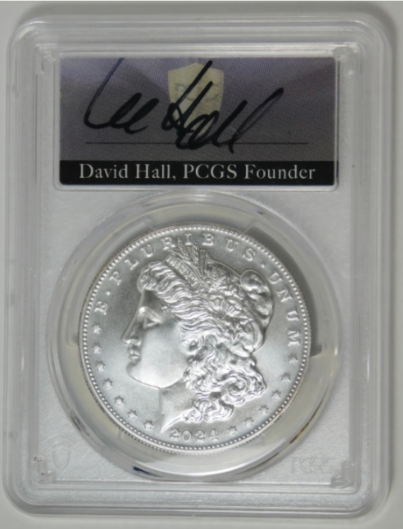 2024 Morgan Silver Dollar First Day of Issue PCGS MS-70 David Hall Signed Label