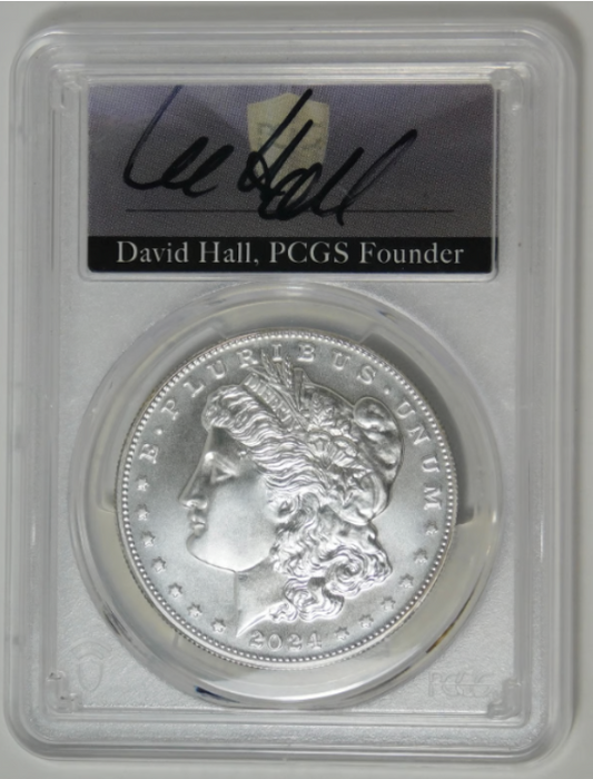 2024 Morgan Silver Dollar First Day of Issue PCGS MS-70 David Hall Signed Label