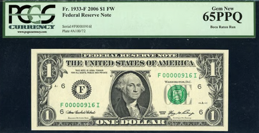 2006 $1 Federal Reserve Note *Very Low Serial No (916)* PCGS Gem New 65 PPQ