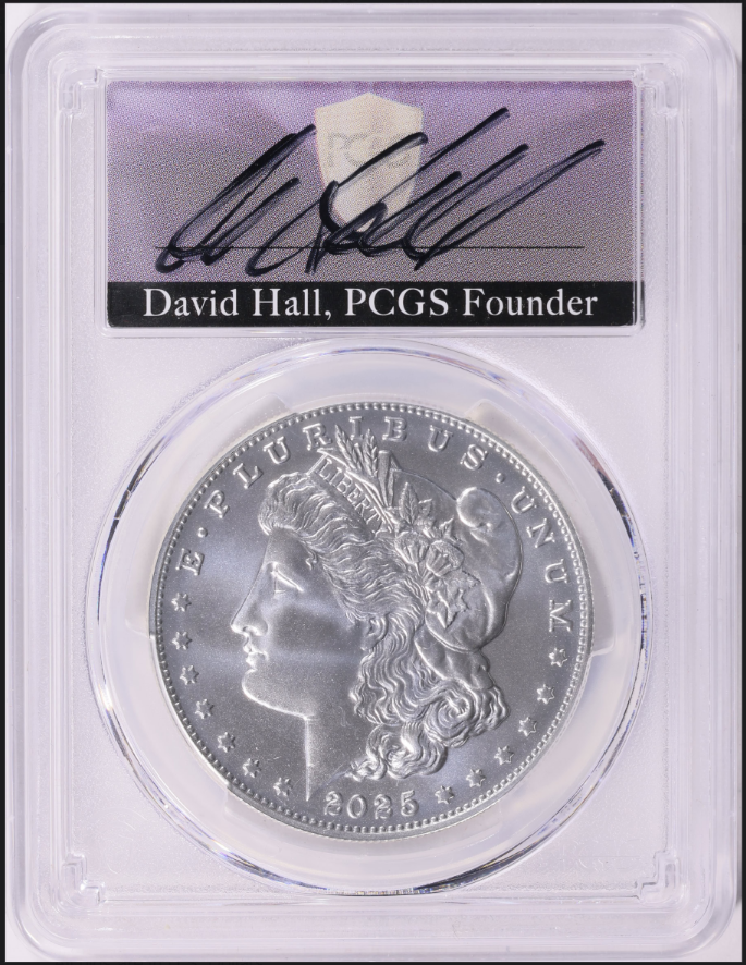 2025 Morgan Silver Dollar "First Day of Issue" PCGS MS-70 David Hall Signed
