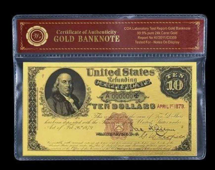 1879 Ten Dollars Refunding Lg. Certificate 24K Gold Foil Protective Holder/COA
