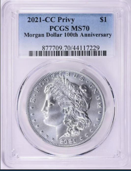 2021-CC Morgan Silver Dollar "CC Privy" 100th Anniversary Top Grade! PCGS MS-70