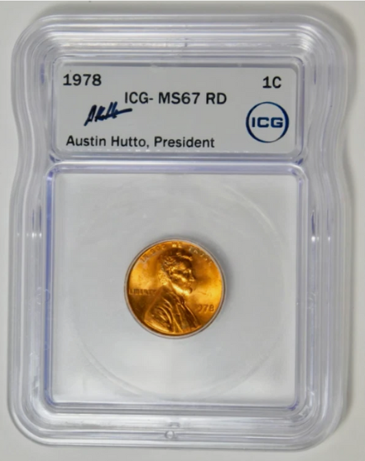 1978 Lincoln Cent Big Grade! ICG MS-67 RD Austin Hutto Signed